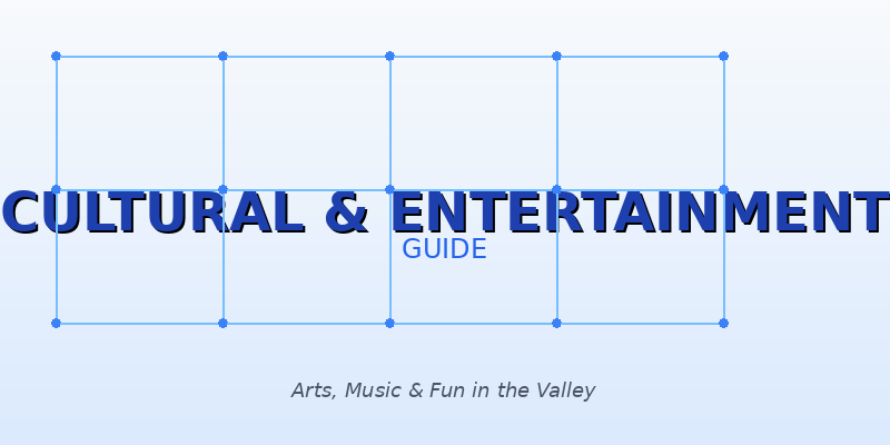 Cultural & Entertainment Guide
