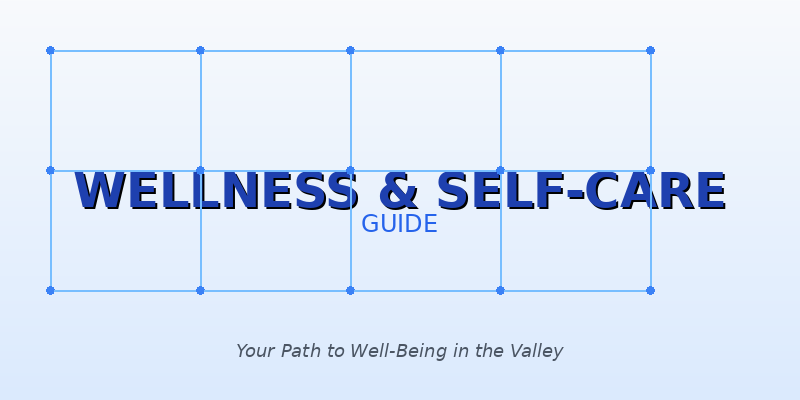 Wellness & Self-Care Guide
